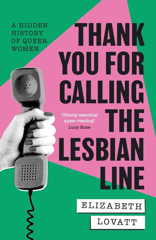 Thank You For Calling the Lesbian Line