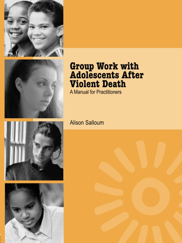Group Work with Adolescents After Violent Death