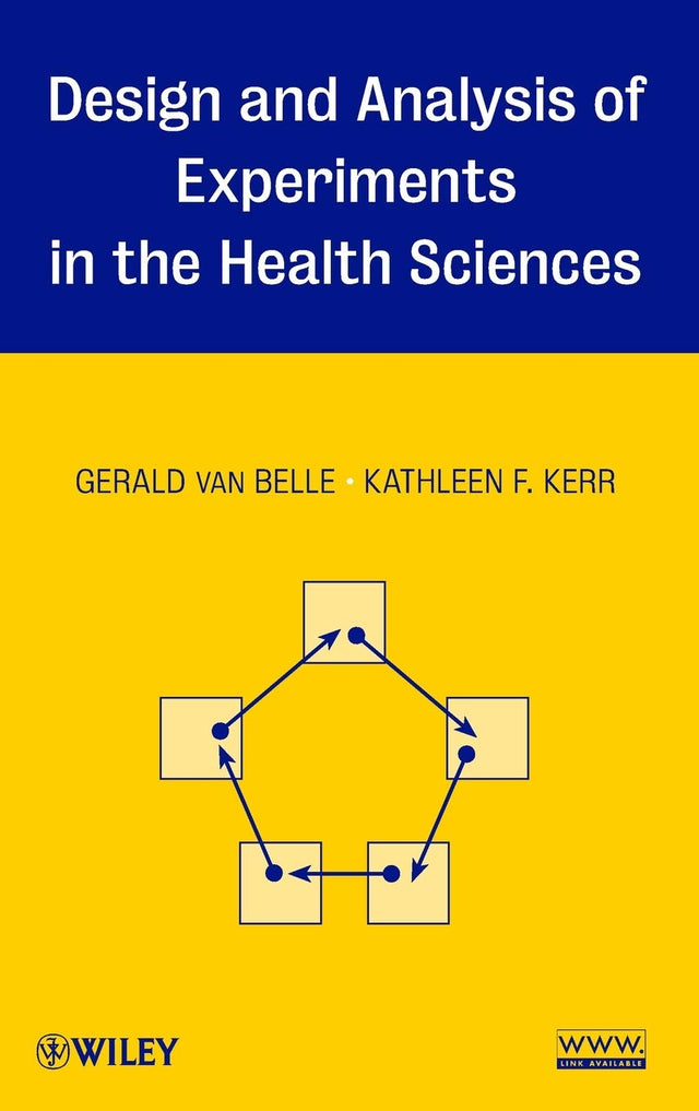 Design and Analysis of Experiments in the Health Sciences