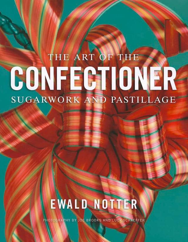 The Art of the Confectioner