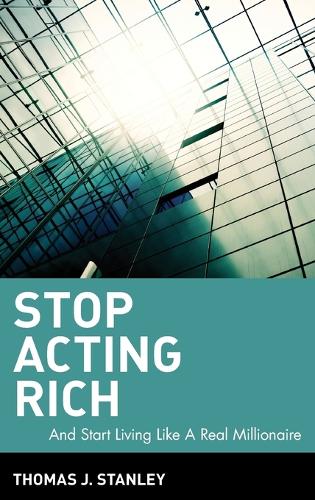 Stop Acting Rich