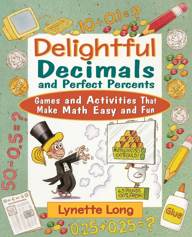 Delightful Decimals and Perfect Percents