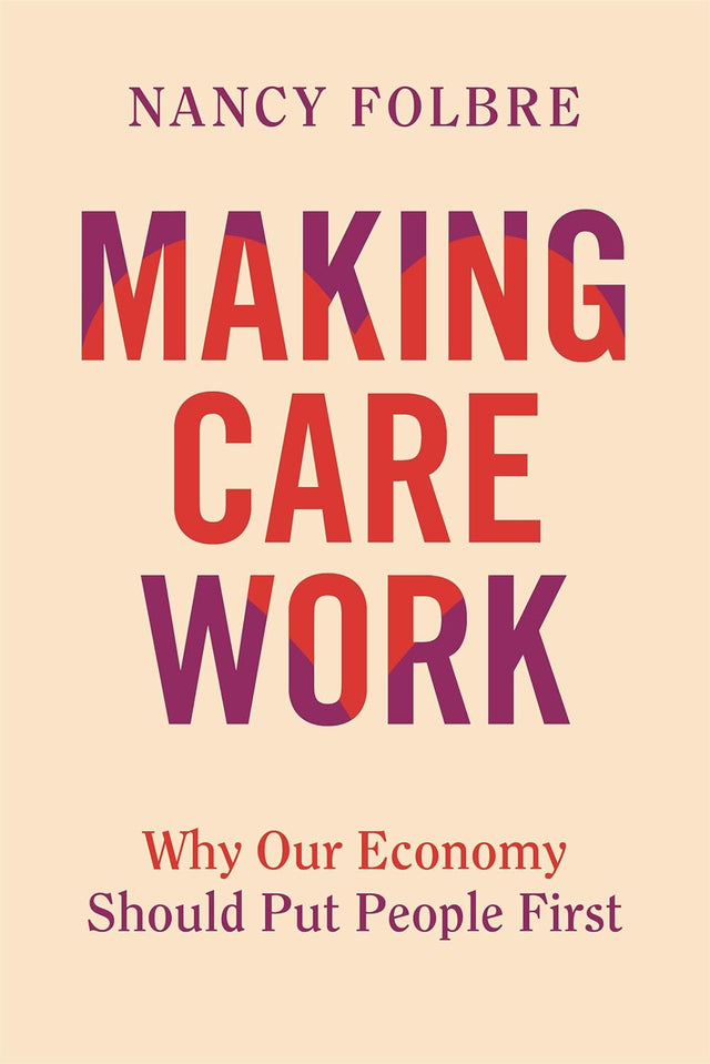 Making Care Work