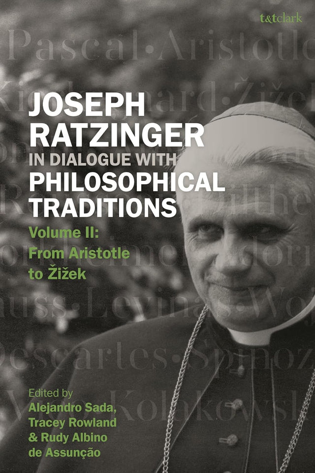 Joseph Ratzinger in Dialogue with Philosophical Traditions