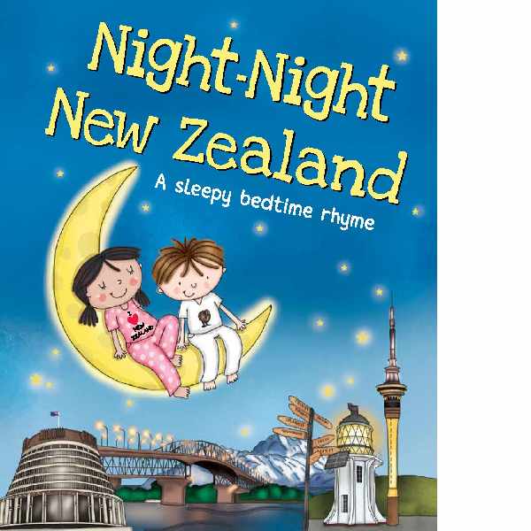 Night-Night New Zealand: A Sleepy Bedtime Rhyme