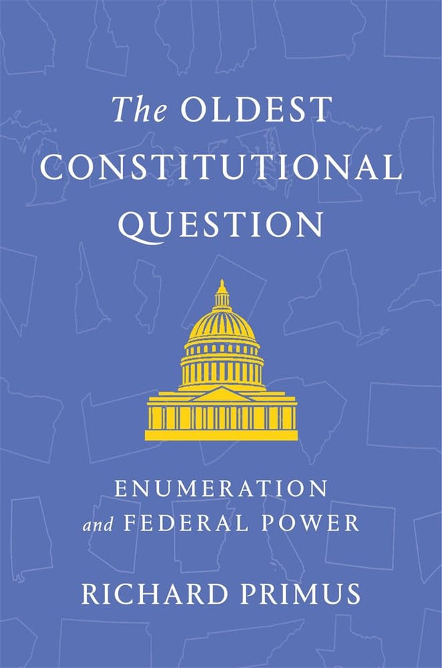 The Oldest Constitutional Question