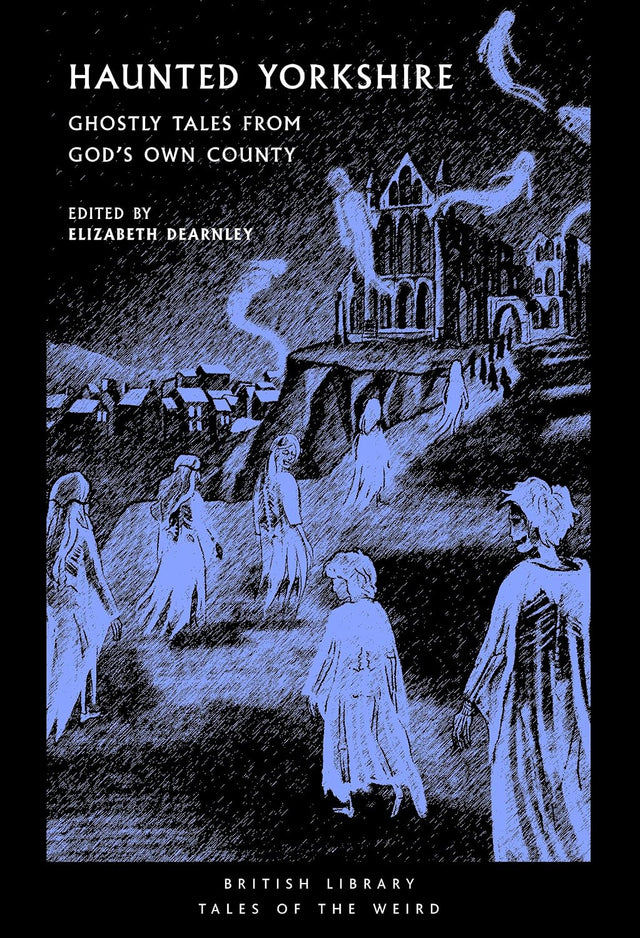 Haunted Yorkshire