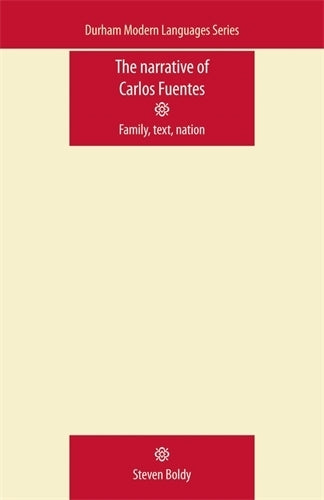 The Narrative of Carlos Fuentes