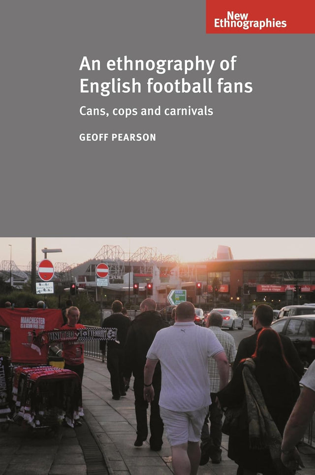 An ethnography of English football fans