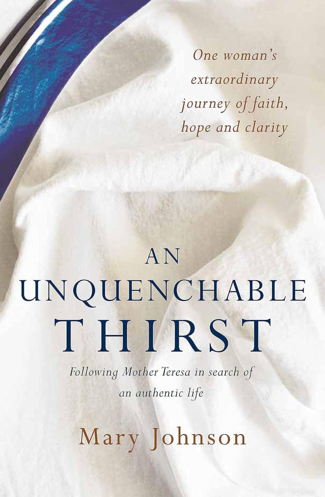 An Unquenchable Thirst