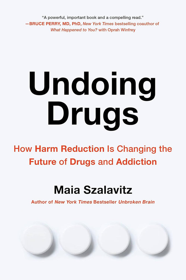 Undoing Drugs