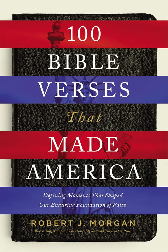 100 Bible Verses That Made America