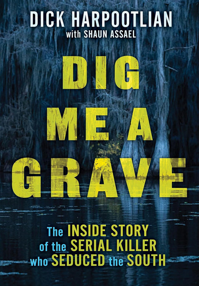 Dig Me a Grave