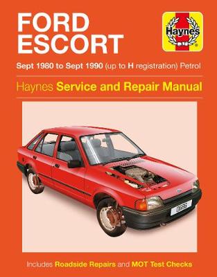 Ford Escort Petrol (Sept 80 - Sept 90) Haynes Repair Manual