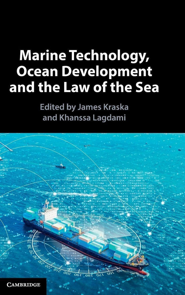 Marine Technology, Ocean Development and the Law of the Sea