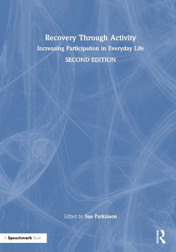 Recovery Through Activity