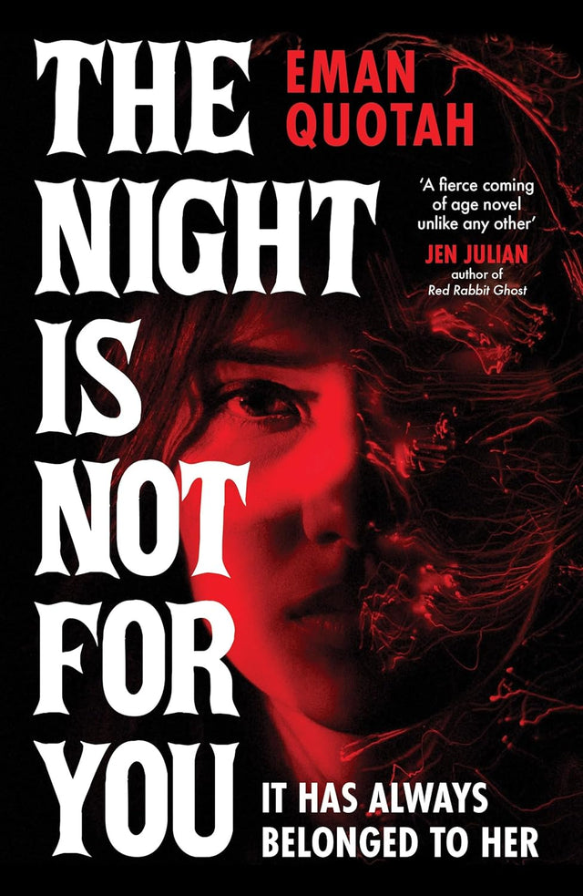 The Night is Not For You