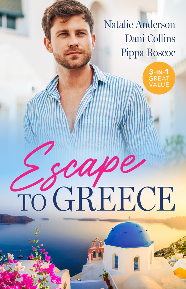 Escape To Greece/The Greek's One-Night Heir/What the Greek's Wife Needs/Claimed For The Greek's Child