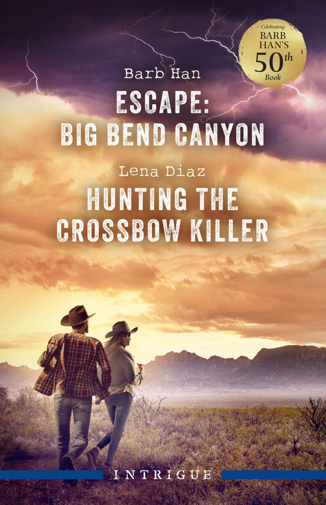 Escape Big Bend Canyon/Hunting The Crossbow Killer