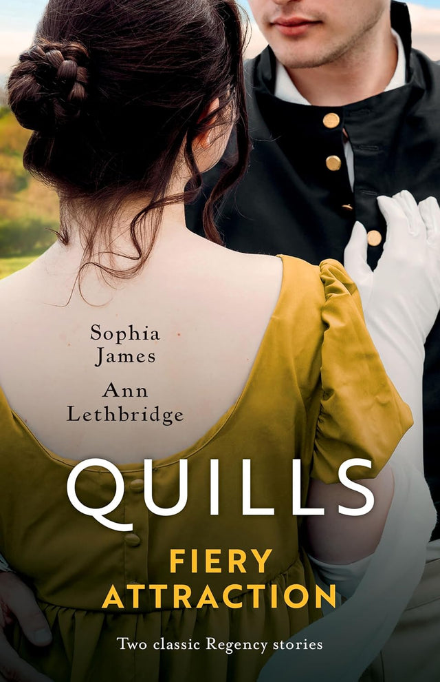 Quills Fiery Attraction/The Spinster's Scandalous Affair/The Viscount's Reckless Temptation