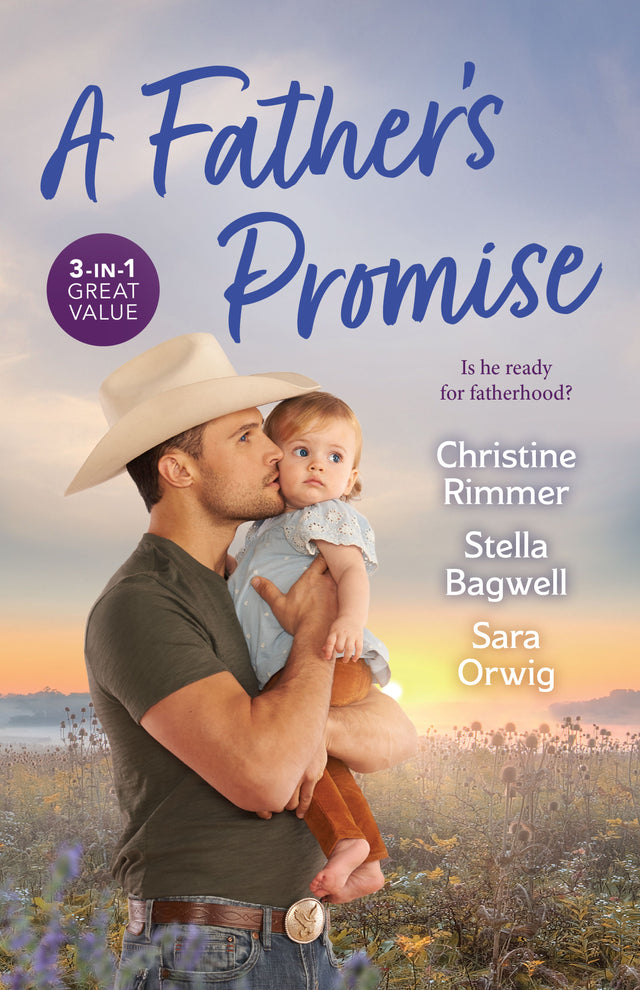 A Father's Promise/The Maverick's Surprise Son/Daddy Wore Spurs/The Rancher's Heir