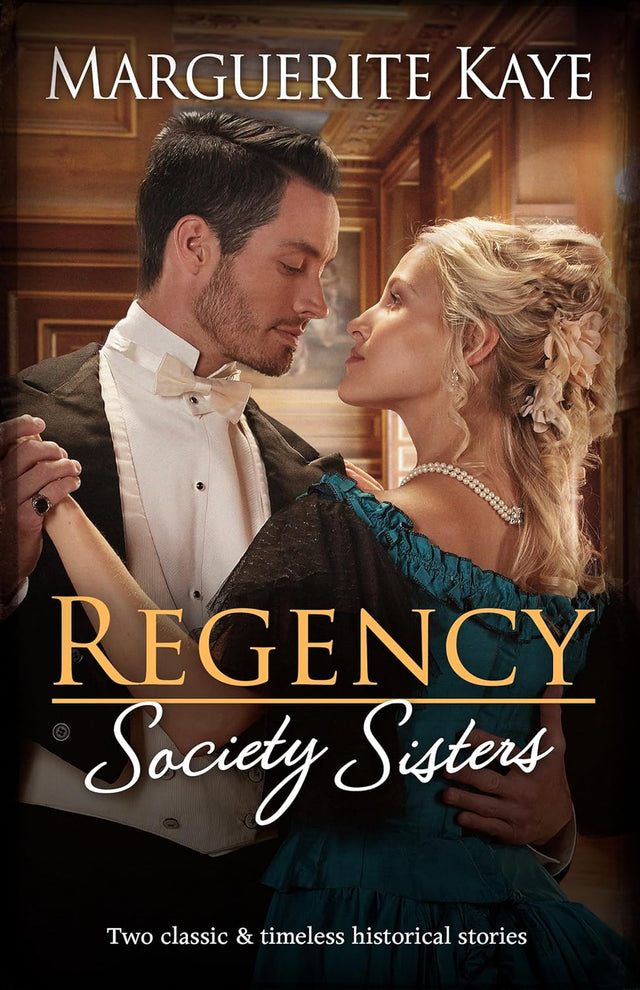Regency Society Sisters/The Earl Who Sees Her Beauty/Lady Armstrong's Scandalous Awakening