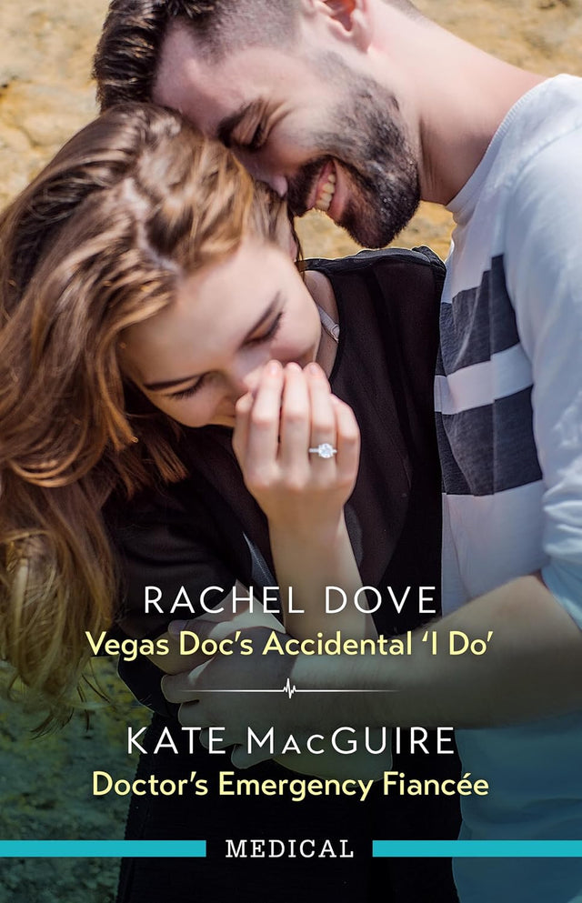 Vegas Doc's Accidental 'I Do'/Doctor's Emergency Fiancée