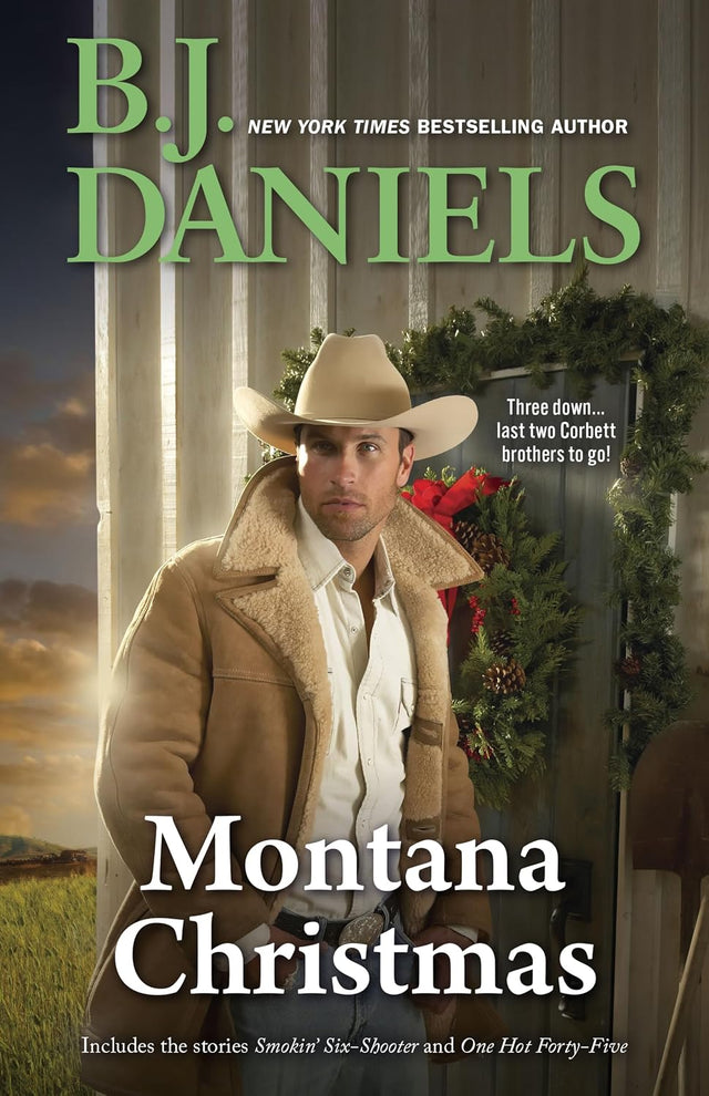 Montana Christmas/Smokin' Six-Shooter/One Hot Forty-Five