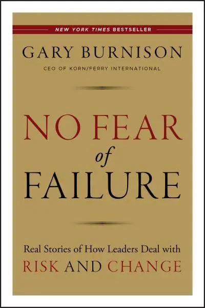 No Fear of Failure