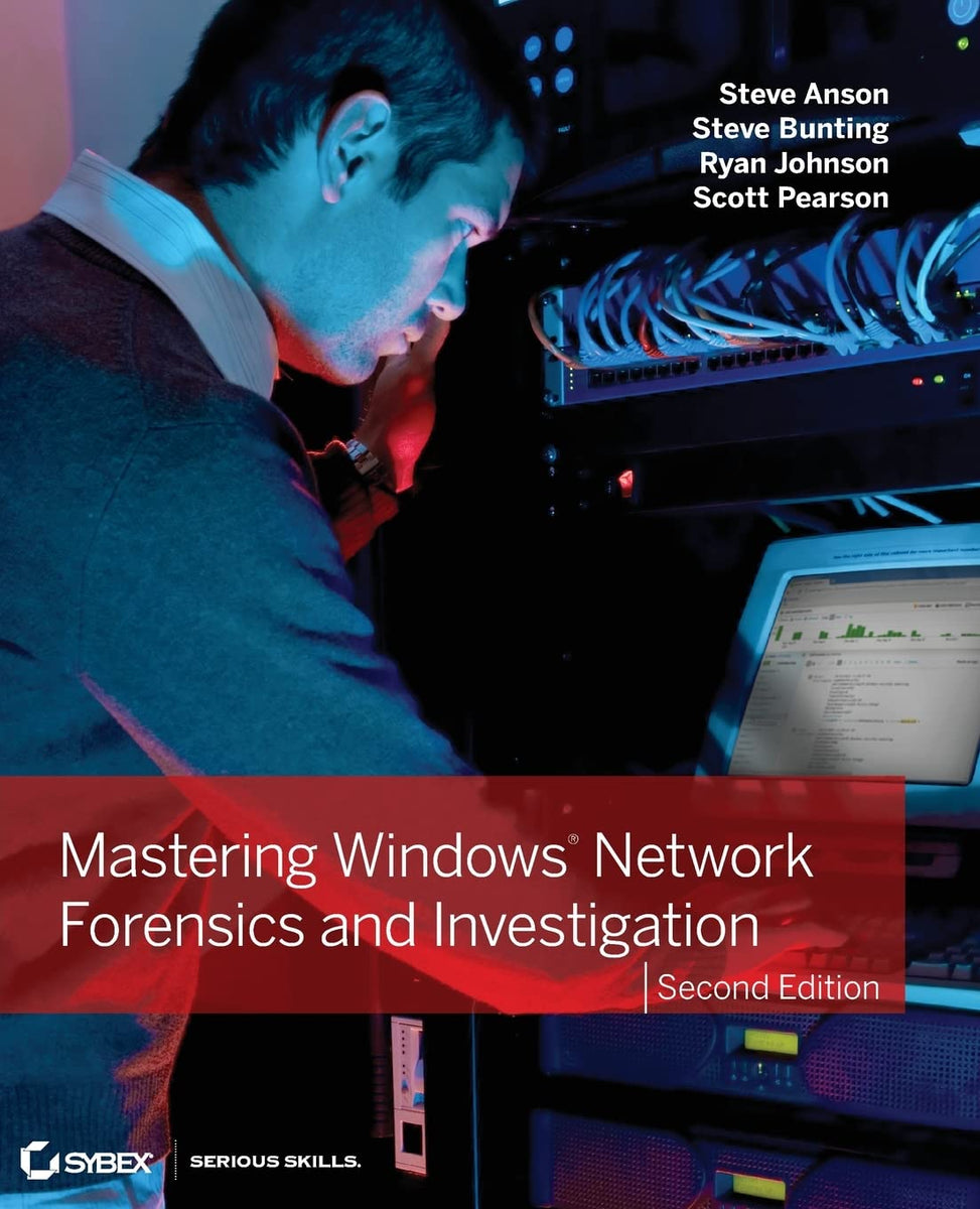 Mastering Windows Network Forensics and Investigation by Ryan Johnson ...