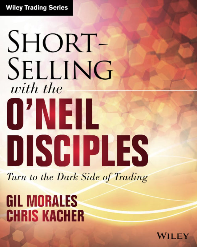 Short-Selling with the O'Neil Disciples