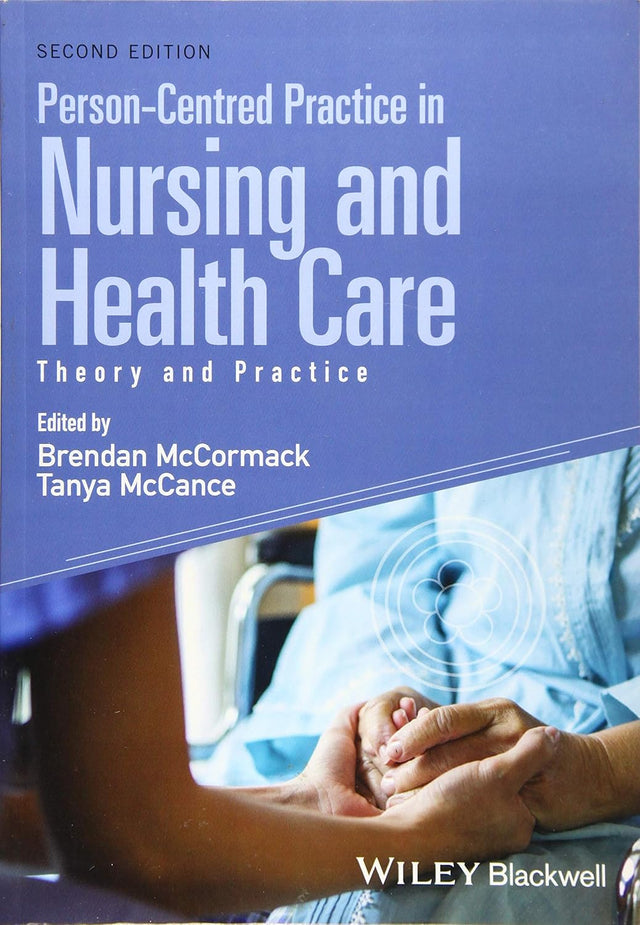 Person-Centred Practice in Nursing and Health Care