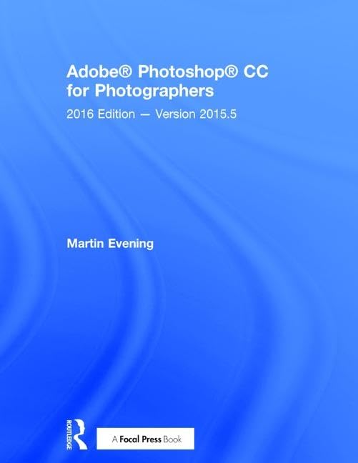 Adobe Photoshop CC for Photographers