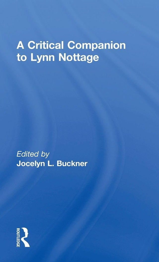 A Critical Companion to Lynn Nottage