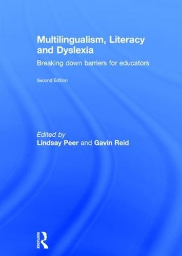 Multilingualism, Literacy and Dyslexia
