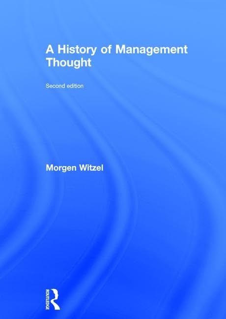 A History of Management Thought