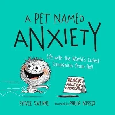 A Pet Named Anxiety