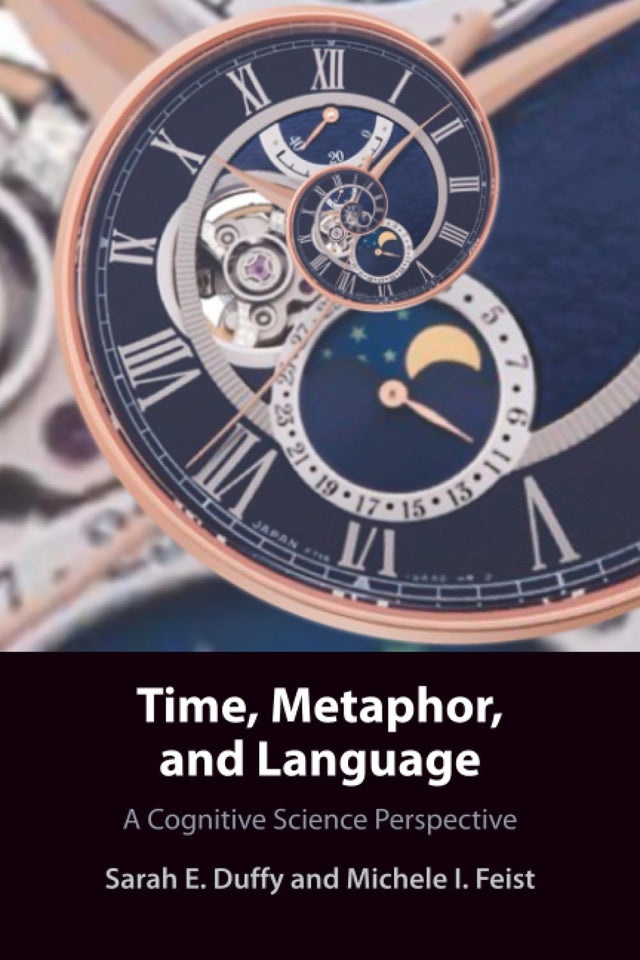 Time, Metaphor, and Language