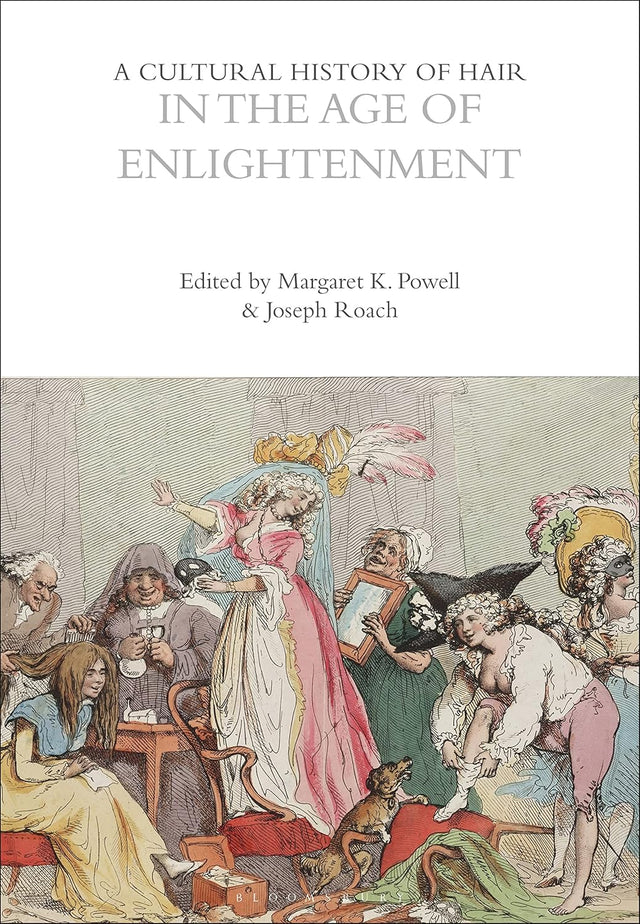 A Cultural History of Hair in the Age of Enlightenment