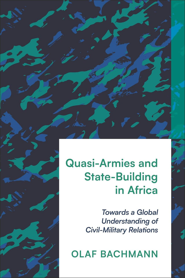 Quasi-Armies and State-Building in Africa