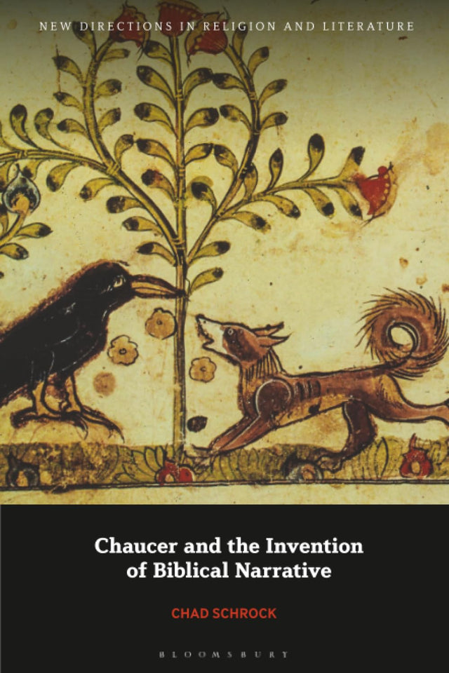 Chaucer and the Invention of Biblical Narrative