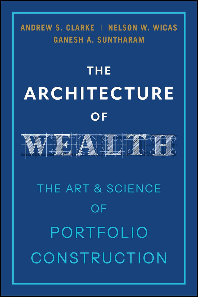 The Architecture of Wealth