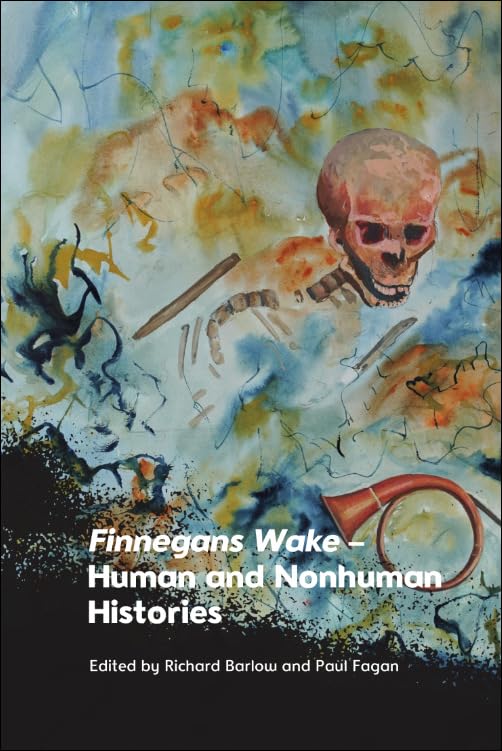 Finnegans Wake β Human and Nonhuman Histories