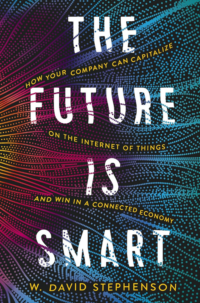 The Future is Smart