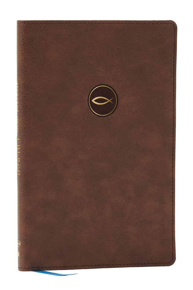 Spurgeon and the Church: Acts through Revelation with Devotions from Charles Spurgeon (NKJV, Brown Leathersoft, Comfort Print)
