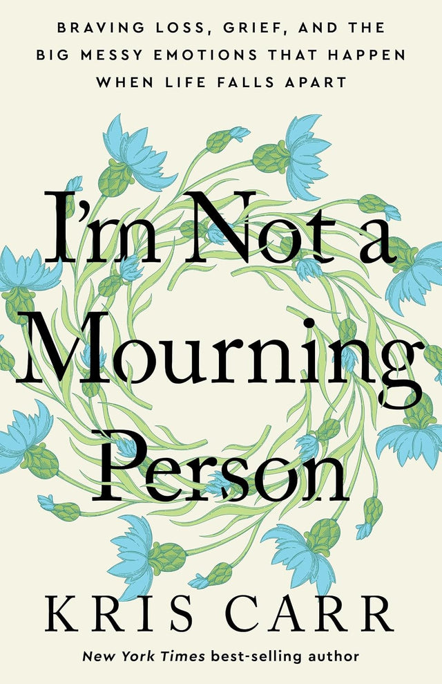 I'm Not A Mourning Person