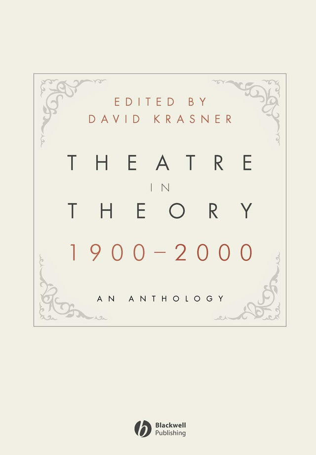 Theatre in Theory 1900-2000