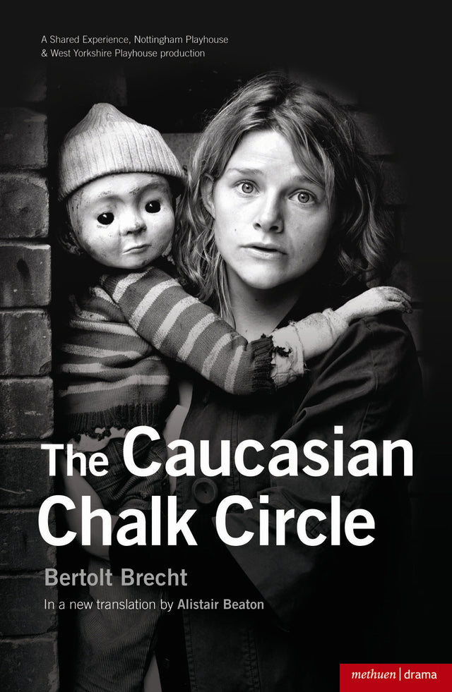 The Caucasian Chalk Circle