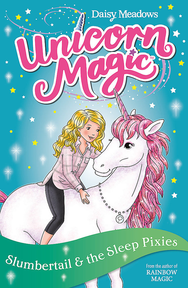 Unicorn Magic: Slumbertail and the Sleep Pixies
