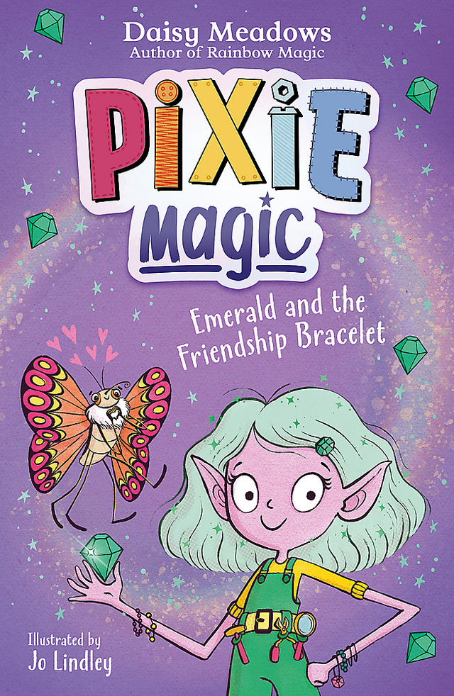 Pixie Magic: Emerald and the Friendship Bracelet